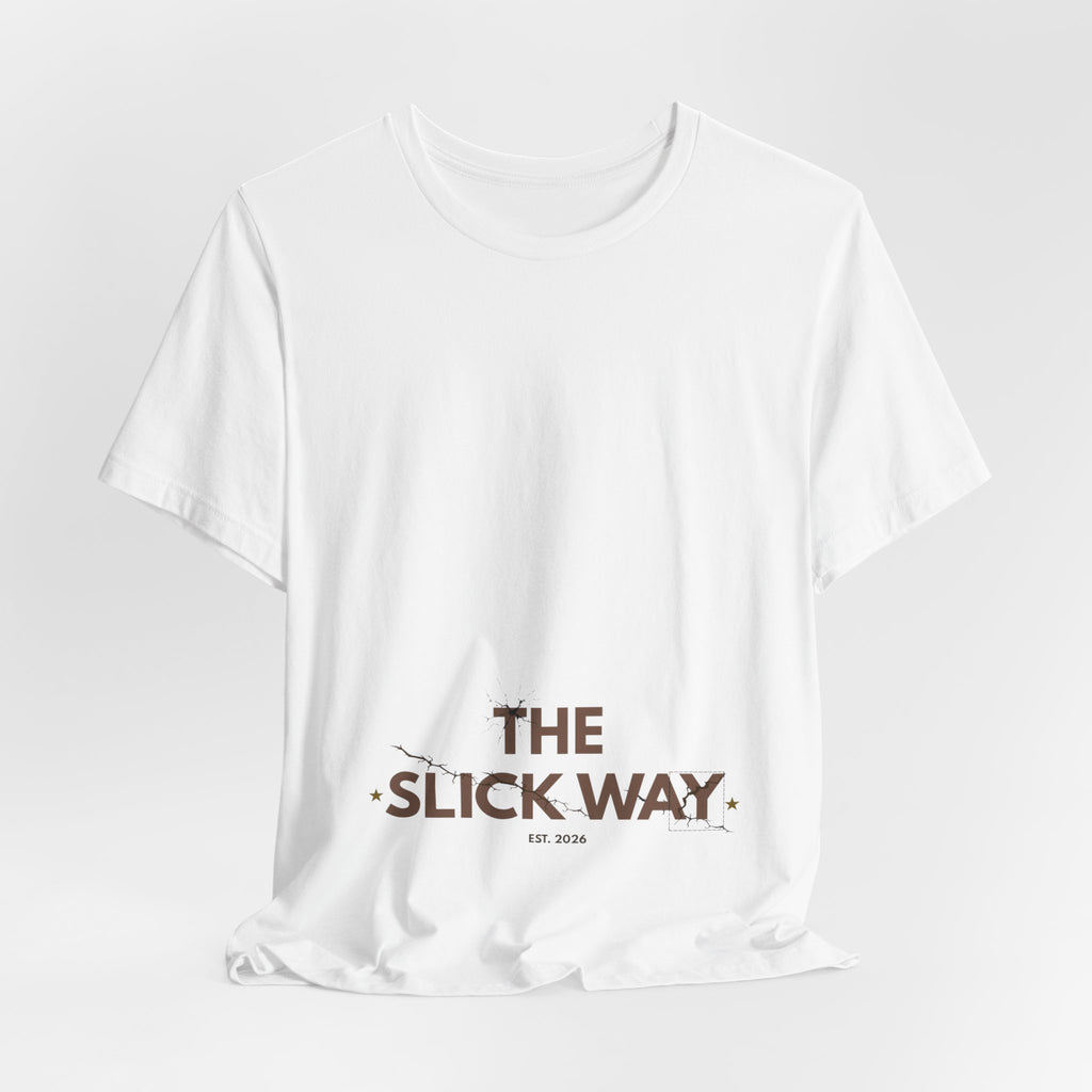 The Slick Way Tee