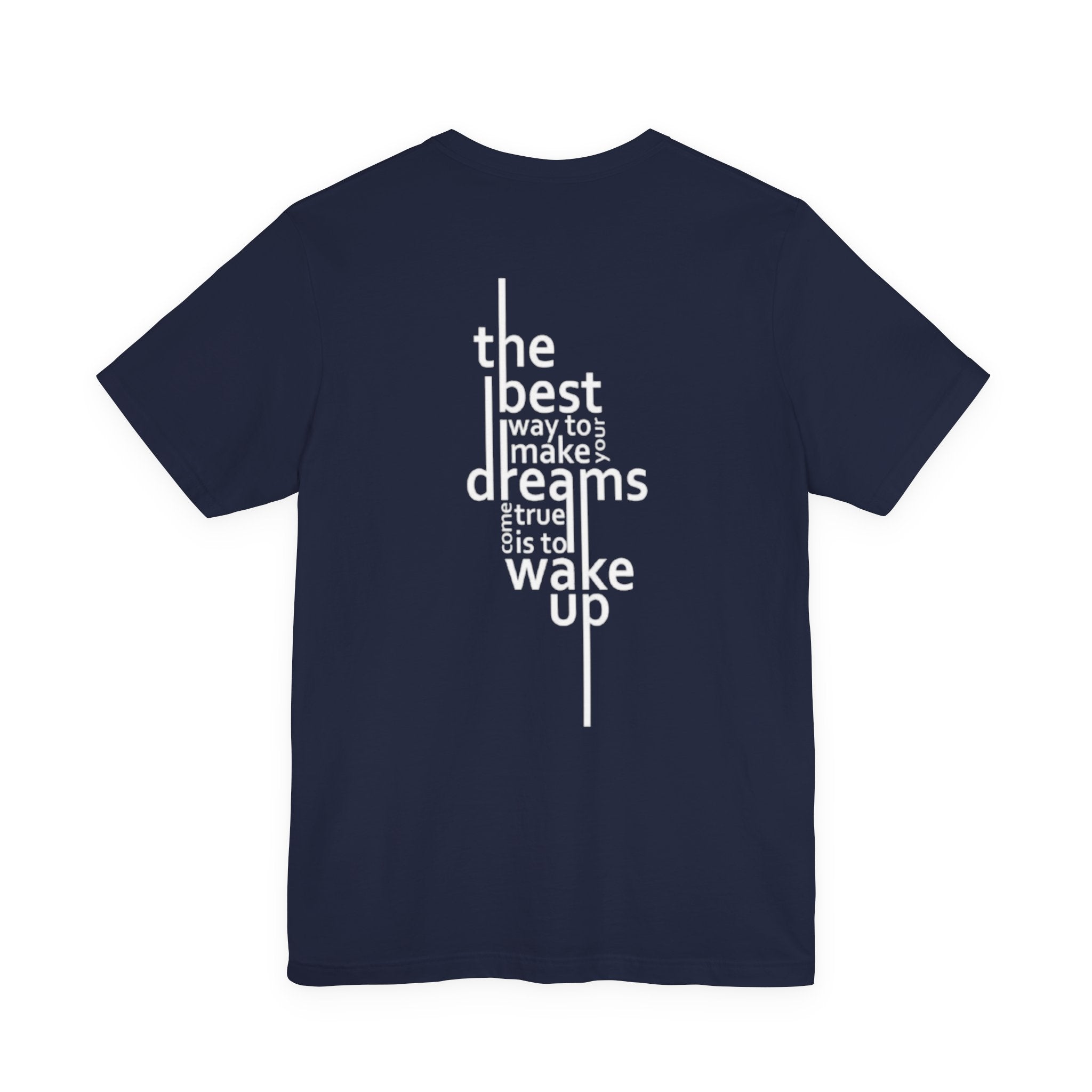 Dream Big T-Shirt