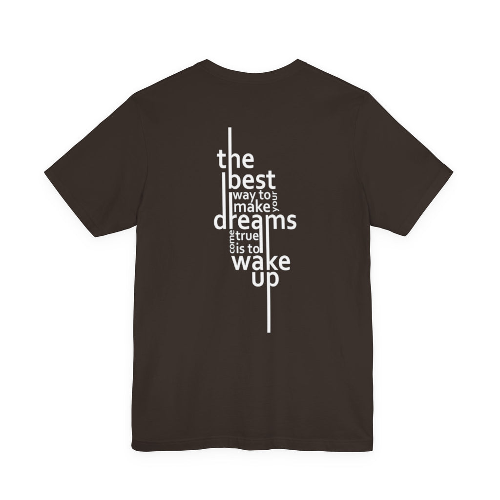 Dream Big T-Shirt